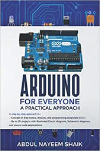 ARDUINO FOR EVERYONE A PRACTICAL APPROACH