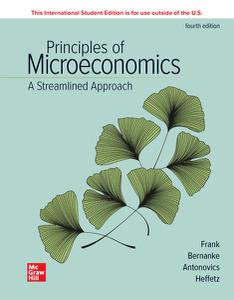 Principles of Microeconomics A Streamlined Approach, 4th Edition, International Edition