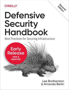 Defensive Security Handbook, 2nd Edition (Second Early Release)