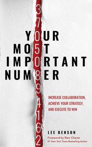 Your Most Important Number Increase Collaboration, Achieve Your Strategy, and Execute to Win