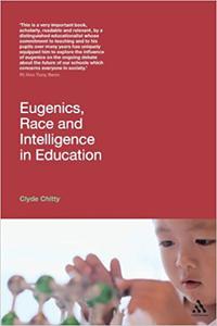 Eugenics, Race and Intelligence in Education