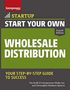 Start Your Own Wholesale Distribution Business (Startup)