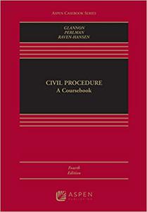 Civil Procedure A Coursebook [Connected eBook with Study Center]  Ed 4