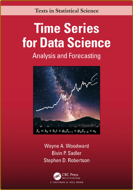 Woodward W  Time Series for Data Science  Analysis   2022 0315e1ee85df09bbce59ef3d9a367675