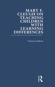 Mary F. Cleugh on Teaching Children with Learning Differences  3 Volume Set