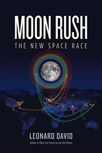 Moon Rush The New Space Race 