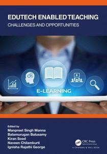 Edutech Enabled Teaching Challenges and Opportunities