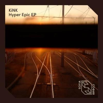 VA - KiNK feat Redeye - Hyper Epic EP (2022) (MP3)