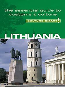 Lithuania - Culture Smart! The Essential Guide to Customs & Culture