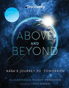 Above and Beyond NASA's Journey to Tomorrow 