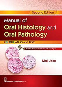 Manual of Oral Histology and Oral Pathology, 2nd Edition
