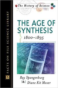 The Age of Synthesis 1800-1895