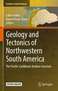 Geology and Tectonics of Northwestern South America The Pacific-Caribbean-Andean Junction 
