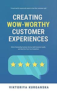 Creating WOW-Worthy Customer Experiences