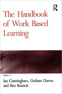 The Handbook of Work Based Learning