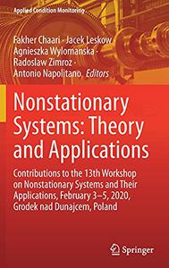 Nonstationary Systems Theory and Applications
