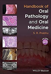 Handbook of Oral Pathology and Oral Medicine