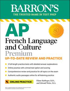 AP French Language and Culture Premium 3 Practice Tests + Comprehensive Review + Online Audio and Practice (Barron's AP)
