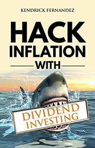 Hack Inflation with Dividend Investing