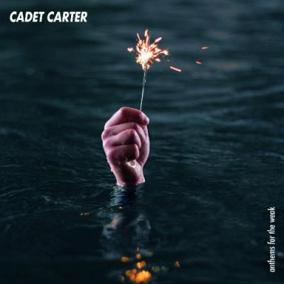 VA - Cadet Carter - Anthems For The Weak (2022) (MP3)