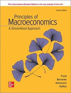 Principles of Macroeconomics A Streamlined Approach, 4th Edition, International Edition