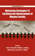 Mentoring Strategies To Facilitate the Advancement of Women Faculty