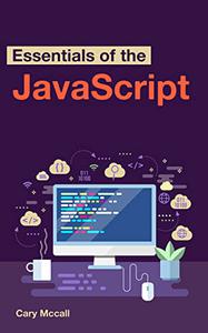 Essentials Of The Javascript
