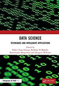 Data Science Techniques and Intelligent Applications