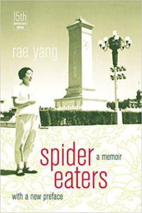 Spider Eaters A Memoir