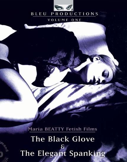 The Black Glove / ׸  (Maria Beatty, Bleu Productions) [1996 ., Short,Adult, DVDRip]