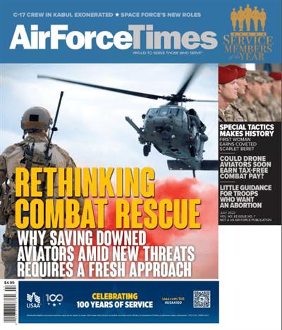 Air Force Times   Vol. No. 83 Issue 07, July 2022