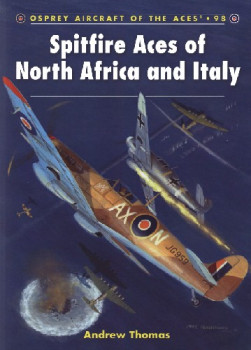 Spitfire Aces of North Africa and Italy (Osprey Aircraft of the Aces 98)