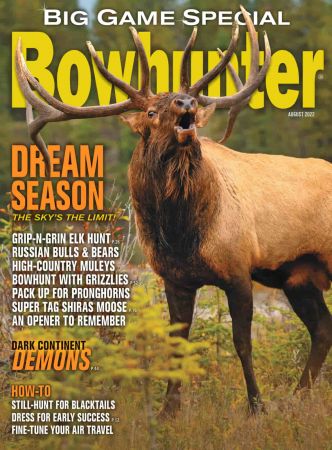 Bowhunter Magazine   August 2022