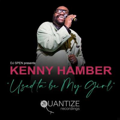 VA - Kenny Hamber - Used Ta Be My Girl (2022) (MP3)