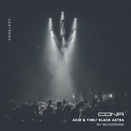 Acid & Time & Black AStra - Milchstrasse (2022)
