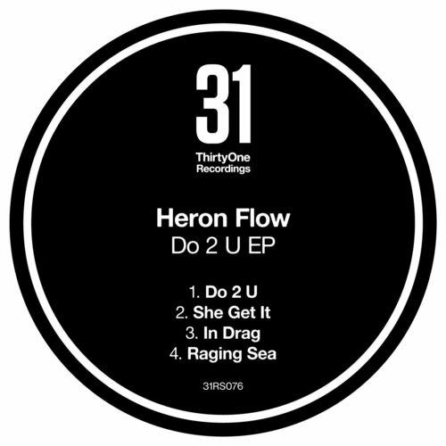 Heron Flow - Do 2 U EP (2022)