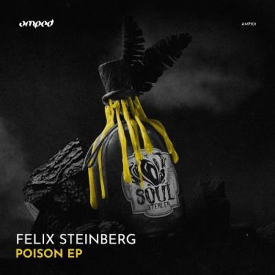 VA - Felix Steinberg - Poison EP (2022) (MP3)