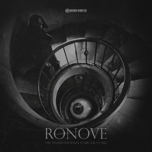 Ronove - The Tenebrous Spiral Staircase Of Self (2022)