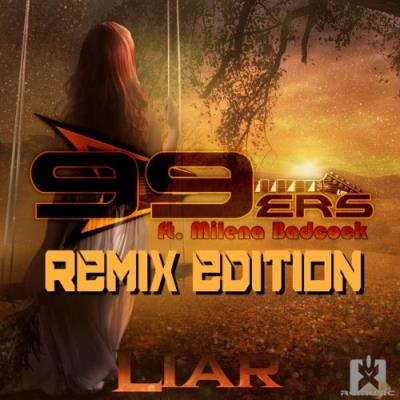 VA - 99ers Feat. Milena Badcock - Liar (Remix Edition) (2022) (MP3)