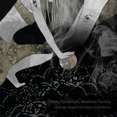 VA - Olven & Pandorum & Madness Factory - Orange Organ Incl. Home Shell Remix (2022) (MP3)
