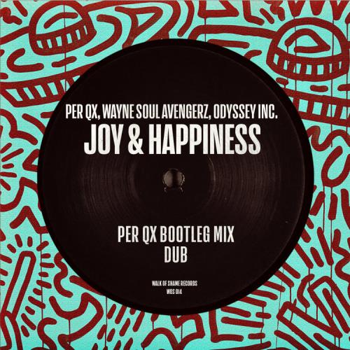 Per QX & Wayne Soul Avengerz & Odyssey Inc. - Joy and Happiness (2022)