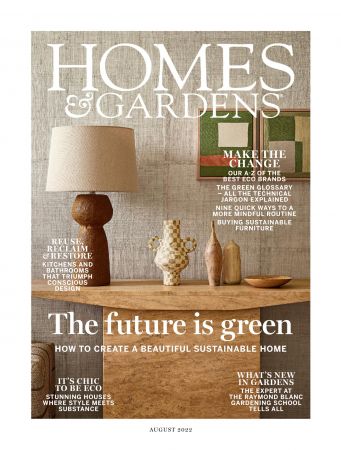 Homes & Gardens UK   August 2022