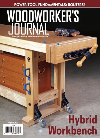 Woodworker's Journal   August 2022