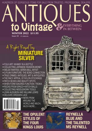 Antiques to Vintage   Issue 83, Winter 2022
