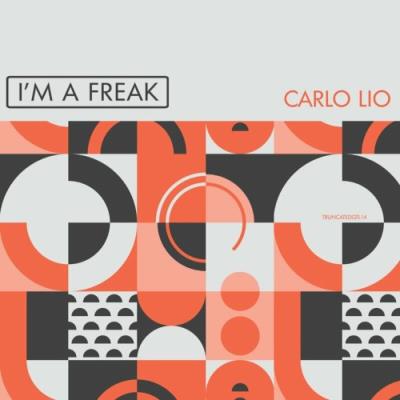 VA - Carlo Lio - I'm A Freak (2022) (MP3)