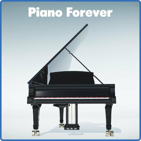 Various Artists - Piano Forever (2022)