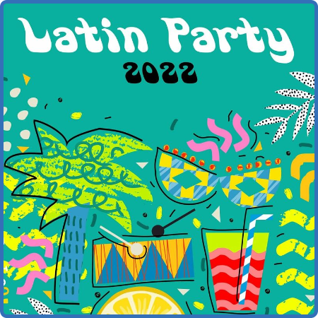 Various Artists - Latin Party 2022 (2022)