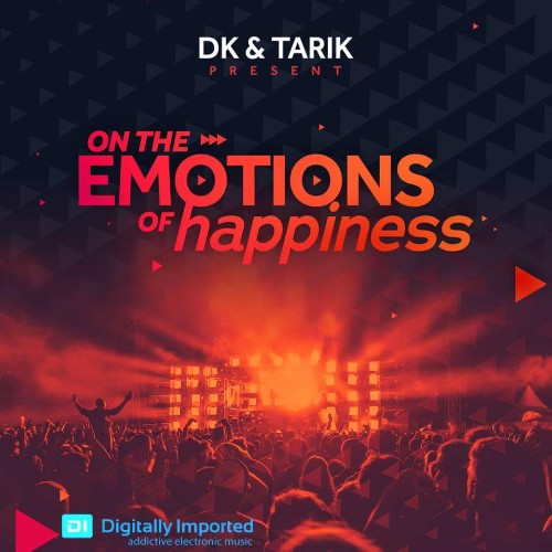 D.K & TARIK - On The Emotions of Happiness 092 (2022-07-18)