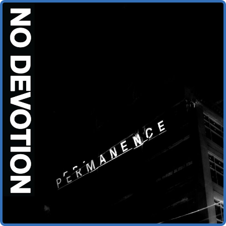 No Devotion - Permanence (2022)