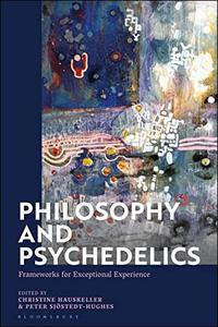 Philosophy and Psychedelics Frameworks for Exceptional Experience